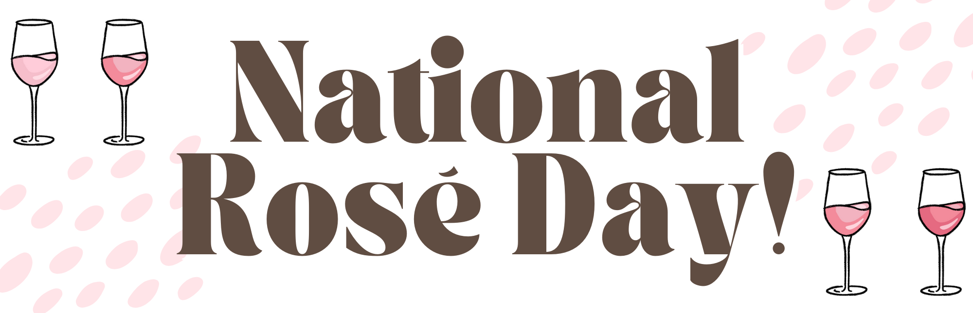 National Rose Day Banner Luekens Wine & Spirits