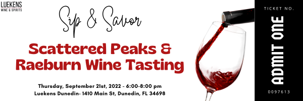 Scattered Peaks & Raeburn Tasting - Luekens Wine & Spirits